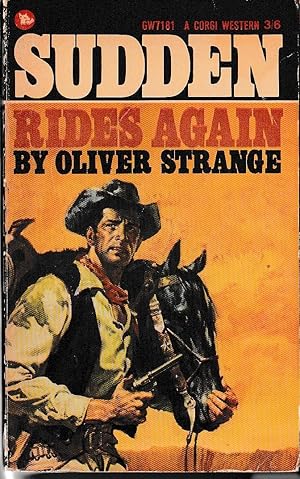 SUDDEN RIDES AGAIN