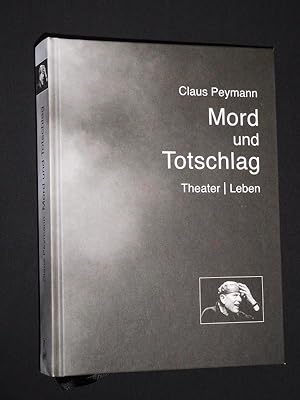 Mord und Totschlag. Theater Leben. Herausgegeben von Jutta Ferbers, Anke Geidel, Miriam Lüttgeman...