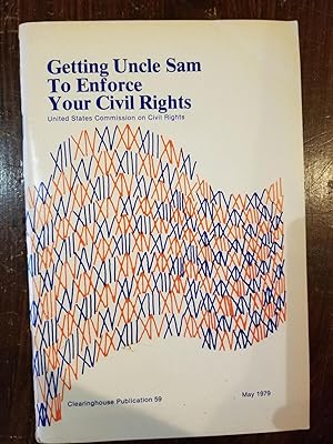 Getting Uncle Sam to Enforce Your Civil Rights