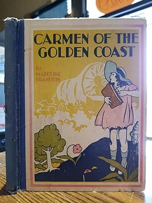 Carmen of the Golden Coast