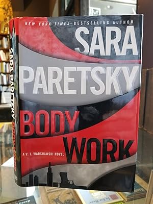 Body Work; A V.I. Warshawski novel [FIRST EDITION]