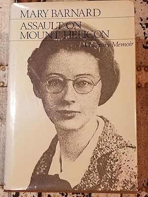 Assault on Mount Helicon; A Literary Memoir [FIRST EDITION]