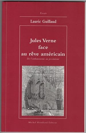 Jules Verne face au rêve américain.
