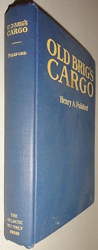 Old Brig's Cargo [With Silk Prize (Academic) Inserted]