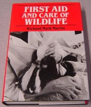 First Aid and Care of Wildlife