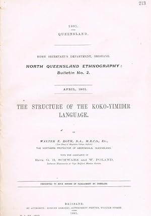 North Queensland Ethnography: Bulletin No. 2 , April 1901: The Structure of the Koko-Yimidir Lang...