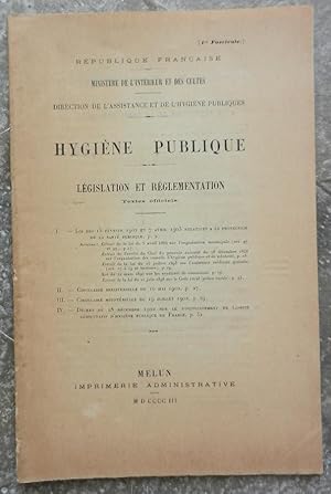 Hygiène publique. Législation et réglementation. Textes officiels.