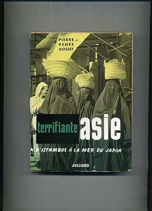 TERRIFIANTE ASIE 1 - D'ISTANBUL à LA MER DU JAPON