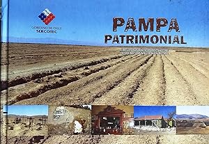 Pampa patrimonial. Circuito turístico del salitre desde Matamunqui a Buen Retiro
