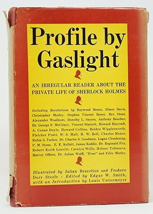 Profile by Gaslight: An Irregular Reader About the Private Life of Sherlock Holmes