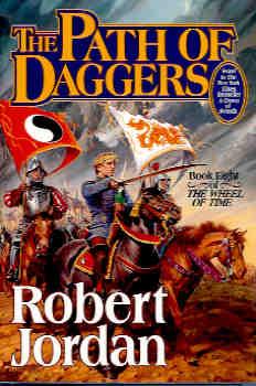 The Path of Daggers (The Wheel of Time Ser., Bk. 8)