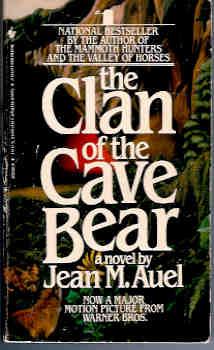 The Clan of the Cave Bear (Earth's Children Ser., Vol. 1)