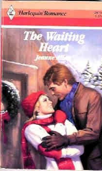 The Waiting Heart (Harlequin Romance #2875 12/87)