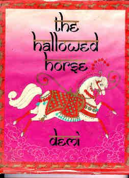 The Hallowed Horse : A Folktale from India