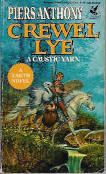 Crewel Lye : A Caustic Yarn (Xanth Series #8)