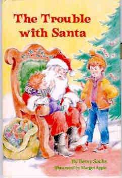 The Trouble with Santa (Stepping Stone Bks.)