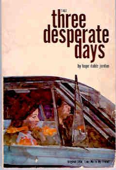 Three Desperate Days