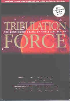 Tribulation Force : The Continuing Drama of Those Left Behind (Left Behind Ser., Bk. 2)