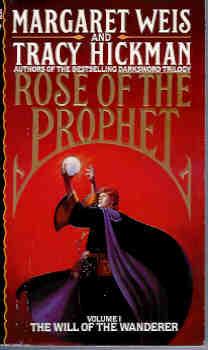 The Will of the Wanderer (Rose of the Prophet Ser., Vol. 1)