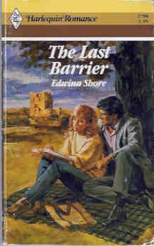 The Last Barrier (Harlequin Romance # 2798 11/86)