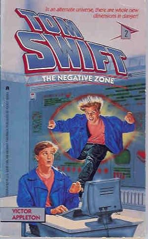 The Negative Zone (Tom Swift Ser., No. 2)
