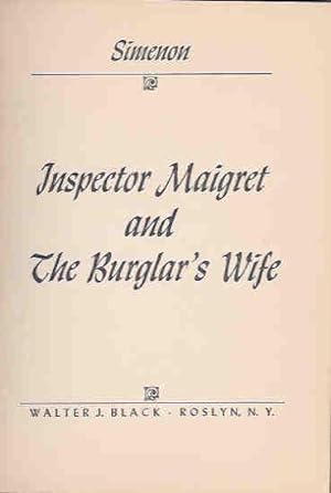 Inspector Maigret and the Burglar's Wife
