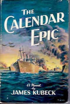 The Calendar Epic (The Novel of the Merchant Marine)