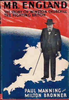 Mr. England: The Story of Winston Churchill the Fighting Briton