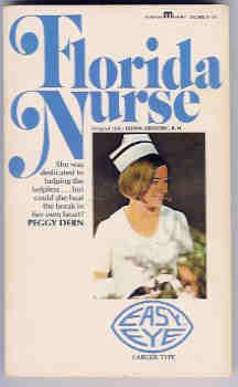 Florida Nurse (Original title: "Leona Gregory, R. N.") [Large Type]