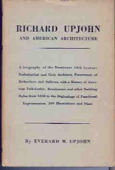 Richard Upjohn: Architect and Churchman