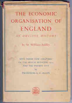 The Economic Organisation of England-An Outline History