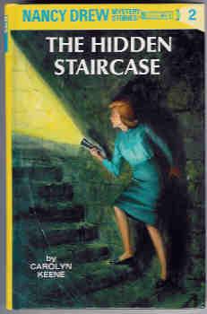 The Hidden Staircase Nancy Drew Mystery #2)
