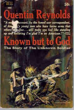 Known But to God: The Story of the Unknown Soldier
