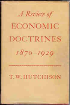 A Review of Economic Doctrines: 1870-1929