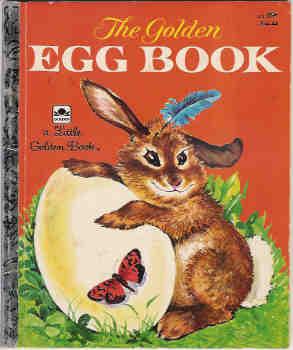 The Golden Egg Book (A Little Golden Book)