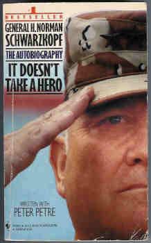 General H. Norman Schwarzkopf - The Autobiography: It Doesn't Take a Hero