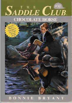 Chocolate Horse (The Saddle Club Series #32)