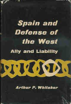 Spain and Defense of the West: Ally and Liability