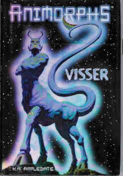 Visser (Andalite Chronicles #2)