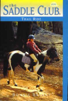 Trail Ride (The Saddle Club Series #99)