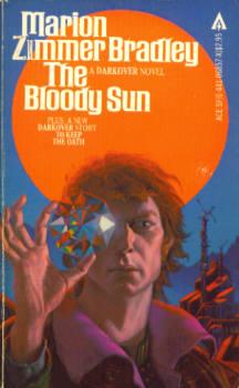 The Bloody Sun & To Keep the Oath (A Book of Darkover)