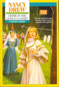 Crime in the Queen's Court (Nancy Drew Mystery Series #112)