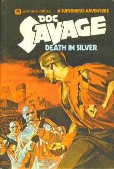 Doc Savage: Death in Silver