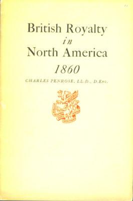 British Royalty in North America 1860