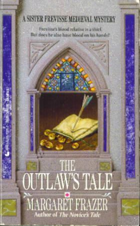The Outlaw's Tale (Sister Frevisse Medieval Mystery #3)