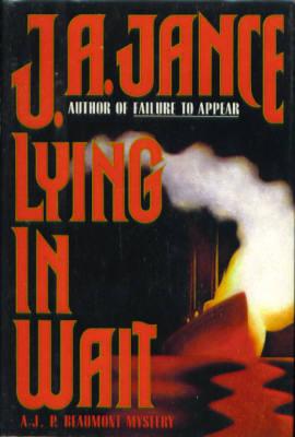 Lying in Wait (A J. P. Beaumont Mystery)