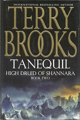 Tanequil [signed] (High Druid of Shannara, Book Two)