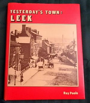 Yesterday's Town; Leek, Staffordshire. No 144 Ltd Edition SIGNED.