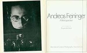 Andreas Feininger: A Retrospective.