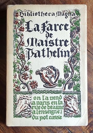 La farce de Maistre Pathelin, mise en trois actes avec transcription en vers modernes en regard d...